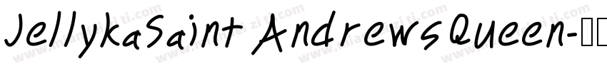 JellykaSaint AndrewsQueen字体转换